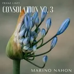 Nghe nhạc hay Consolations, S. 172: No. 3, Lento placido (Live) (Single) Mp3 online
