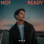 Tải nhạc hay Not Ready (Single) Mp3 chất lượng cao