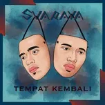 Nghe và tải nhạc hot Tempat Kembali (Single) miễn phí