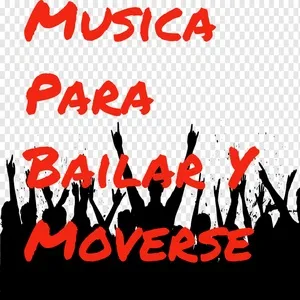 Musica Para Bailar Y Moverse - DJ Perreo
