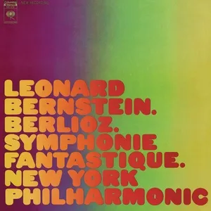 Berlioz: Symphonie fantastique, Op. 14 & Berlioz takes a Trip ((Remastered)) - Leonard Bernstein