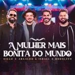Nghe và tải nhạc Mp3 A Mulher Mais Bonita do Mundo (Ao Vivo) (Single) miễn phí về điện thoại