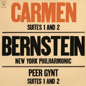Bizet: Carmen Suites Nos. 1 & 2 - Grieg: Peer Gynt Suites Nos. 1 & 2 - Leonard Bernstein