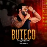 Nghe nhạc Buteco in Boston, Vol. 2 (Ao Vivo) (EP) miễn phí - NgheNhac123.Com