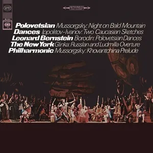 Nghe nhạc Polovetsian Dances and other Russian Favorites ((Remastered)) - Leonard Bernstein