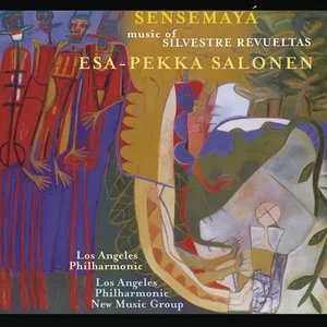 The Music of Silvestre Revueltas - Esa-Pekka Salonen