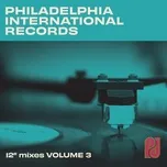 Download nhạc Mp3 Philadelphia International Records: The 12