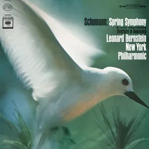 Schumann: Symphony No. 1 in B-Flat Major, Op. 38 & Genoveva, Op. 81: Overture ((Remastered)) - Leonard Bernstein