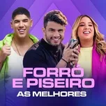 Download nhạc Forro e Piseiro - As Melhores online