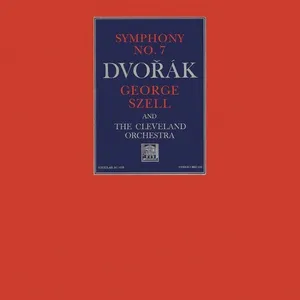 Nghe ca nhạc Dvorak: Symphony No. 7 in D Minor, Op. 70 - George Szell