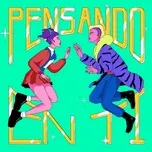 Nghe nhạc Pensando en Ti (Single) - Rebelde La Serie, Andrea Chaparro, Jeronimo Cantillo
