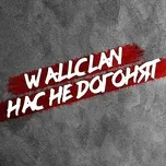 Nghe nhạc Nas ne dogonyat (Single) - WallClan