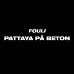 Ca nhạc Pattaya Pa Beton - Fouli