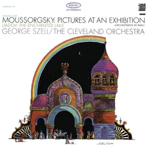 Mussorgsky: Pictures at an Exhibition - Liadov: The Enchanted Lake, Op. 62 - George Szell