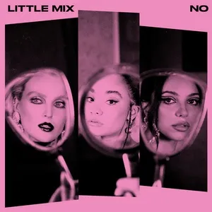 No (Galantis Remix) (Single) - Little Mix