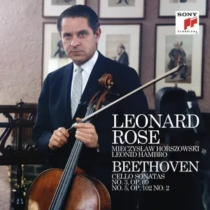 Beethoven: Cello Sonata No. 3 & 5 ((Remastered)) - Leonard Rose