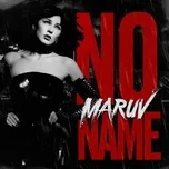 Nghe nhạc No Name - MARUV