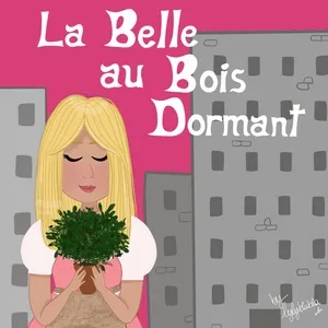 La Belle au Bois Dormant (Single) - Les Heroines, HollySiz, Stefi Celma