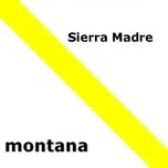 Nghe nhạc Sierra Madre - V.A