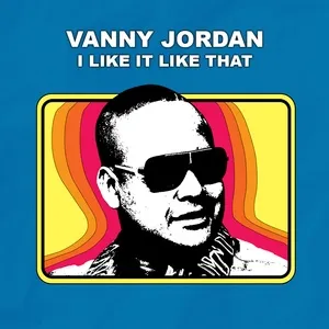 I Like It Like That (Single) - Vanny Jordan