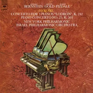 Mozart: Concerto for Three Pianos in F Major, K. 242 & Piano Concerto No. 25 in C Major, K. 503 - Leonard Bernstein