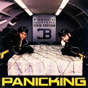 Panicking (Single) - French Montana, Fivio Foreign