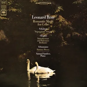 Leonard Rose - Romantic Music for Cello ((Remastered)) - Leonard Rose