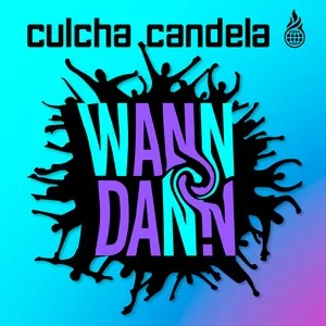 Wann Dann?!? (VIP Mix) (Single) - Culcha Candela