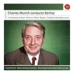 Tải nhạc Mp3 Charles Munch Conducts Berlioz về điện thoại