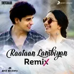 Nghe nhạc Raataan Lambiyan (Remix) (Single) - Tanishk Bagchi, Jubin Nautiyal, Asees Kaur, V.A