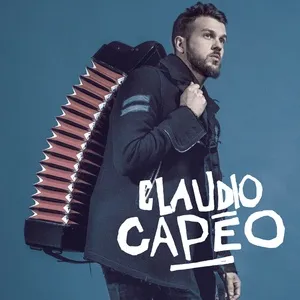 Claudio Capeo (Version deluxe) - Claudio Capeo