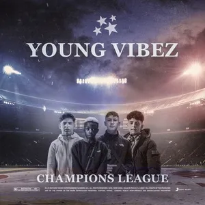 Champions League (Single) - Young Vibez