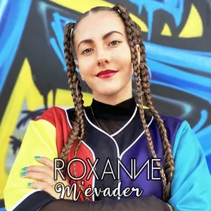 M'evader (Single) - Roxanne