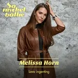 Tải nhạc Mp3 Lova ingenting (Single) trực tuyến