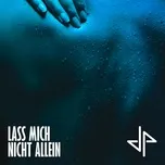 Tải nhạc Lass mich nicht allein (Single) Mp3 miễn phí về máy