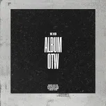 Nghe nhạc Album OTW (Single) - K1D