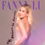 Yo Quiero Un Amor (Single) - Fanny Lu