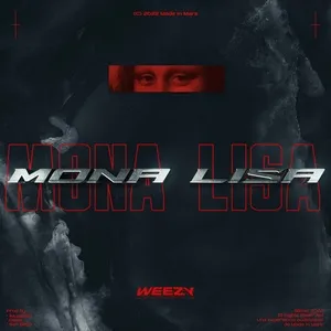 Mona Lisa (Single) - Weezy
