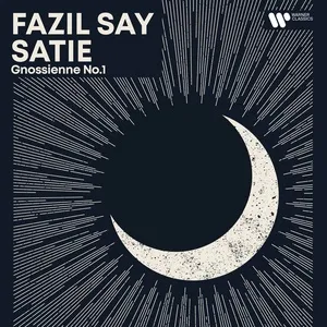 Ca nhạc Evening Piano - Satie: Gnossienne No. 1 (Single) - Fazil Say