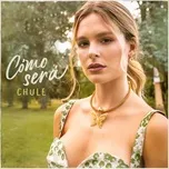Ca nhạc Como sera (Single) - Chule