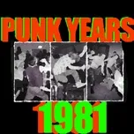 Nghe nhạc The Punk Years: 1981 - V.A