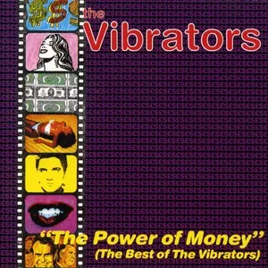 The Power Of Money (Best Of Compilation) - The Vibrators