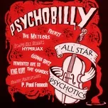 Ca nhạc Psychobilly: All Star Psychotics - V.A