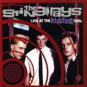 Live at the Klub Foot 1984 - The Stingrays