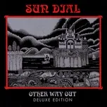 Nghe nhạc Other Way Out - Deluxe Edition - Sun Dial