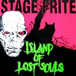 Island of Lost Souls - Stage Frite