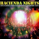 Hacienda Nights: Live Classics From Manchester's Legendary Club - V.A