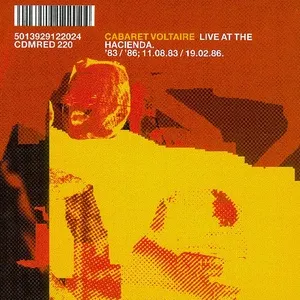 Live At The Hacienda.'83/'86: 11.08.83/19.02.86. - Cabaret Voltaire