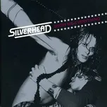 Nghe nhạc Show Me Everything (Live) - Silverhead