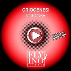 Enterchoice (Single) - Criogenesi